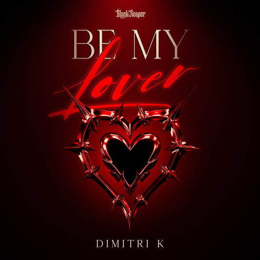 Dimitri K - Be My Lover