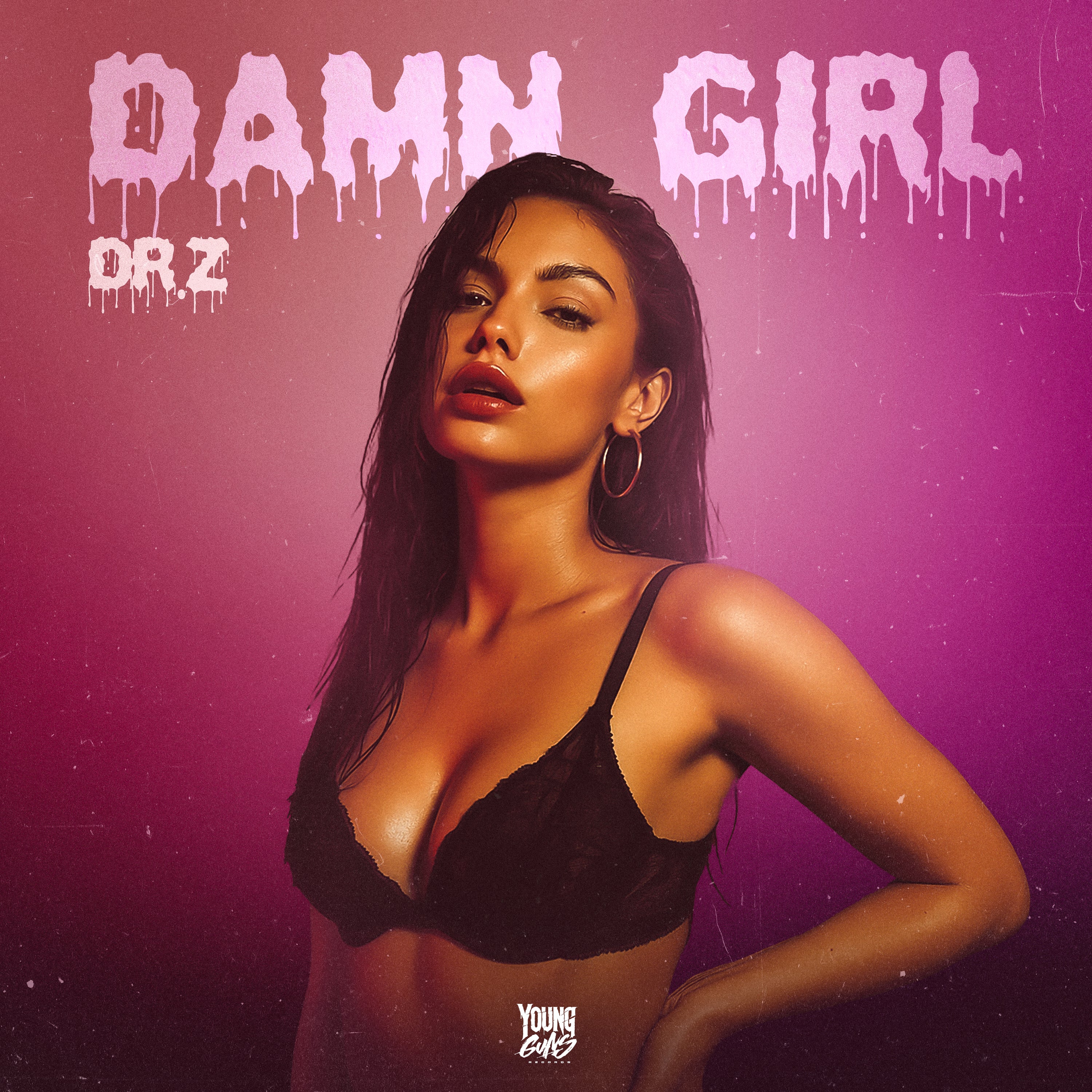 Dr.Z - DAMN GIRL