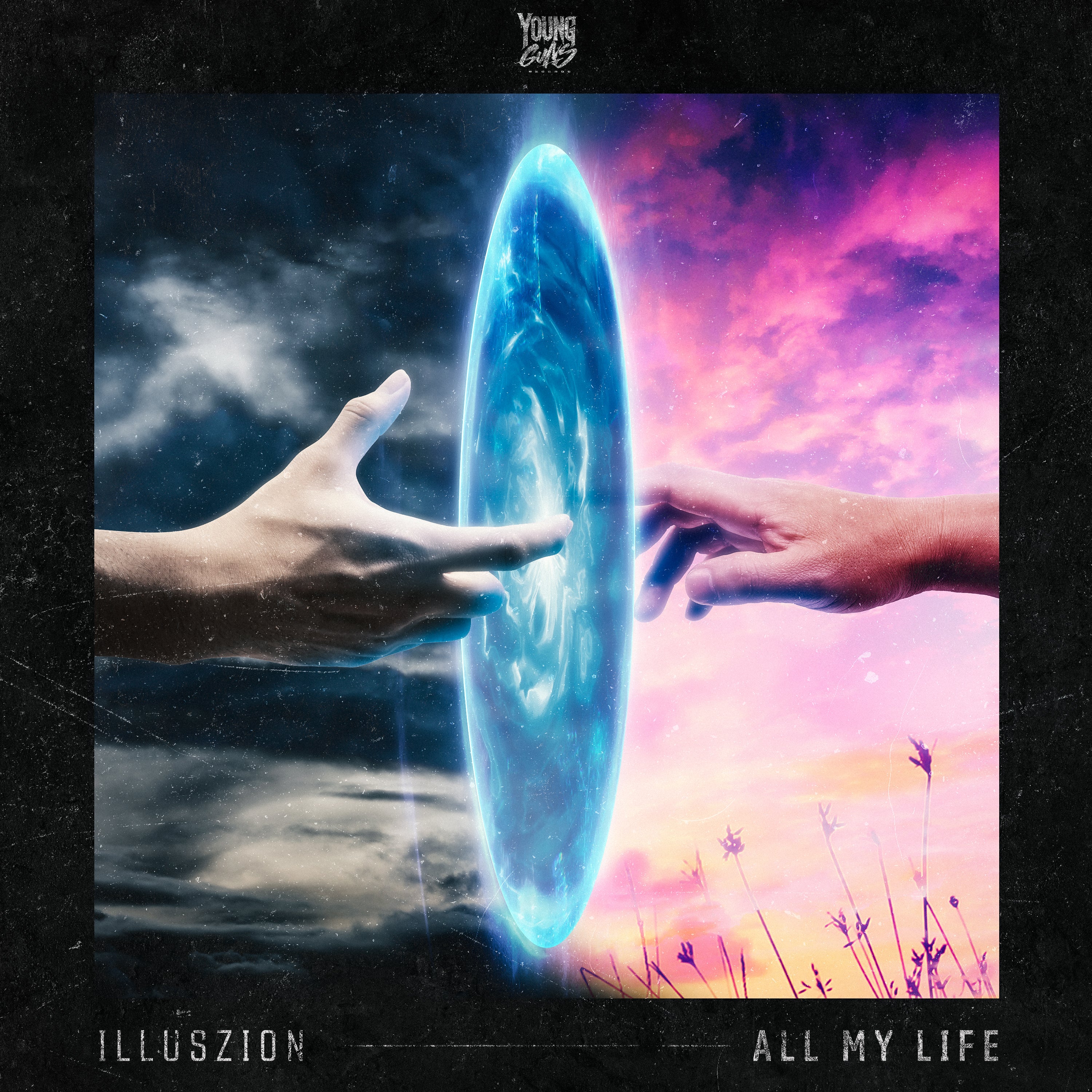Illuszion - ALL MY LIFE