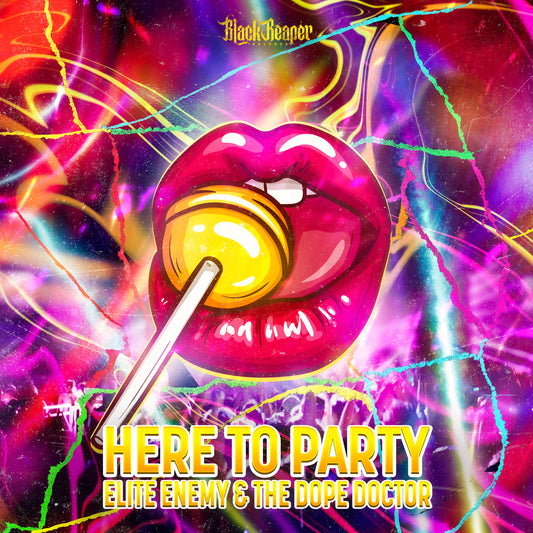 Elite Enemy & The Dope Doctor - Here To Party